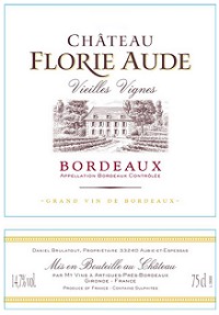 Chateau Florie Aude Bordeaux Vieilles Vignes